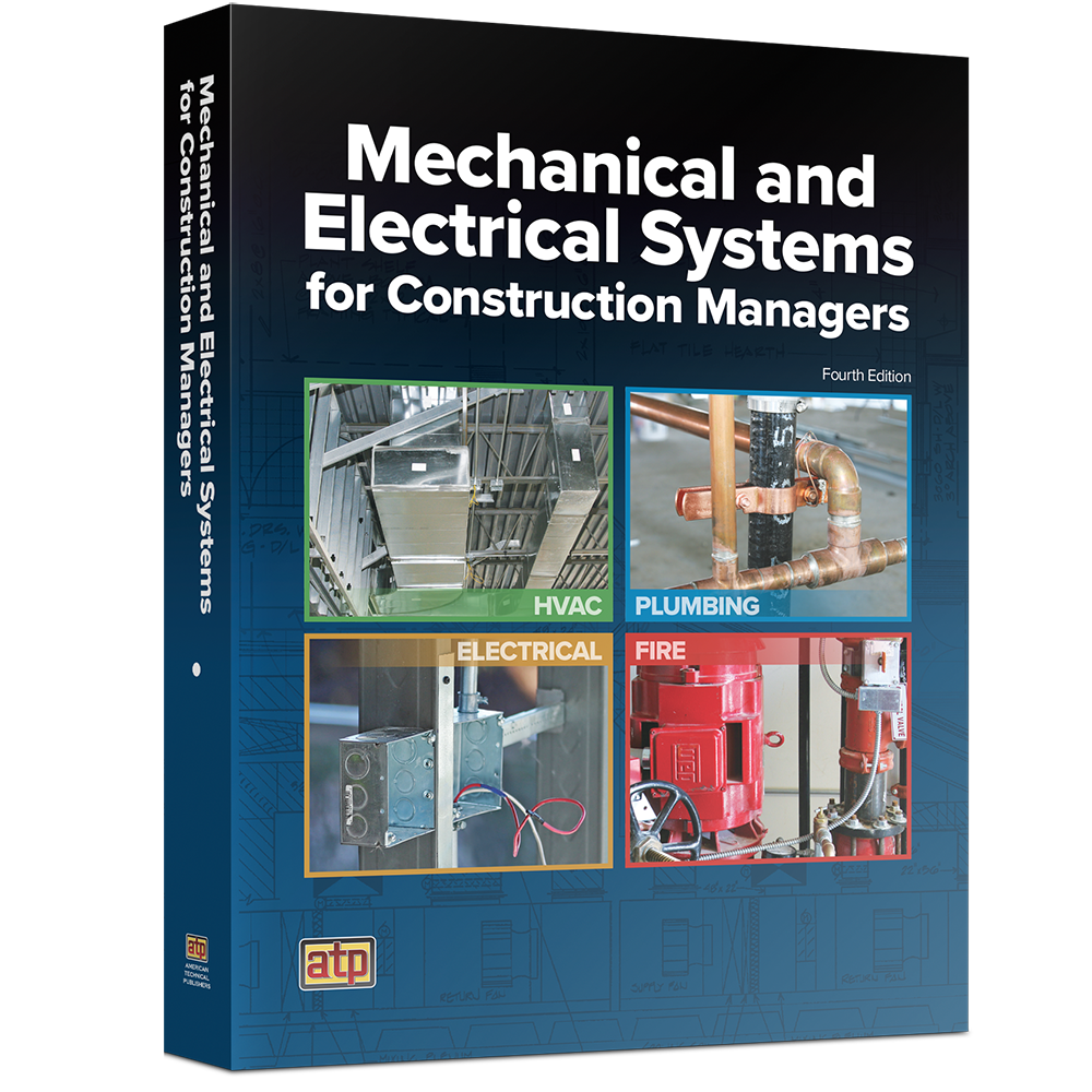 Mechanical and Electrical Systems for Construction Managers